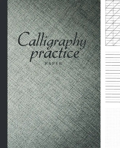 Calligraphy paper practice: Calligraphy Workbook Hand Writing dot book Lettering parchment beginner alphabet sheets books - Paperback