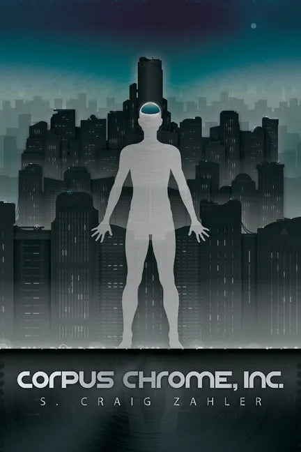 Corpus Chrome, Inc. - Paperback
