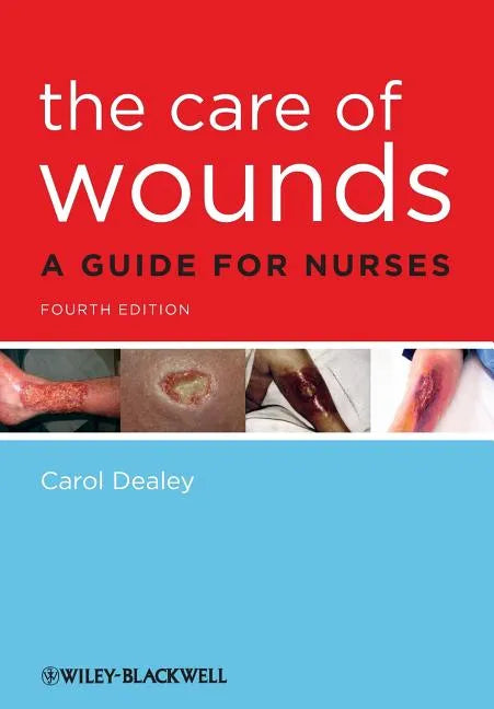 Care of Wounds 4e - Paperback