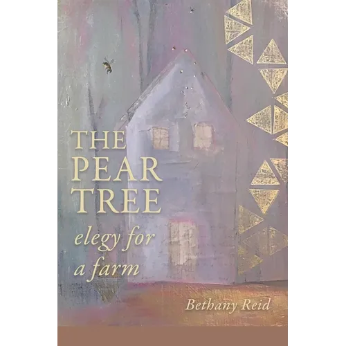 The Pear Tree: elegy for a farm - Paperback