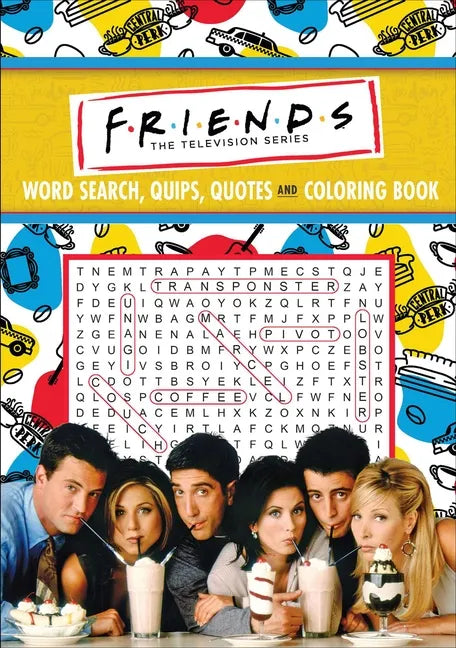 Friends Word Search, Quips, Quotes, and Coloring Book - Paperback