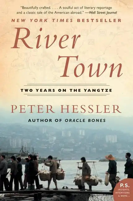 River Town: Two Years on the Yangtze - Paperback