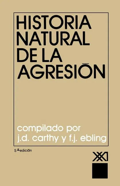 Historia Natural de La Agresion - Paperback