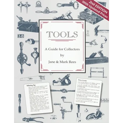 Tools: A Guide for Collectors - Paperback