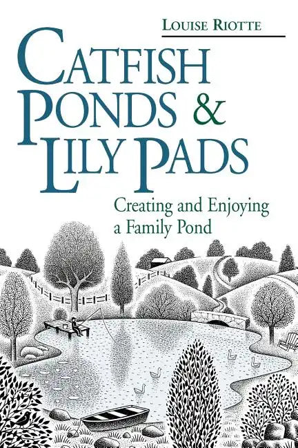 Catfish Ponds and Lily Pads - Paperback