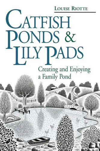 Catfish Ponds and Lily Pads - Paperback