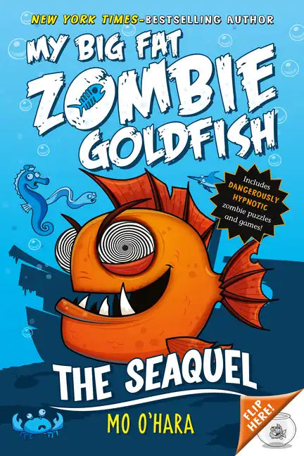 The Seaquel: My Big Fat Zombie Goldfish - Paperback