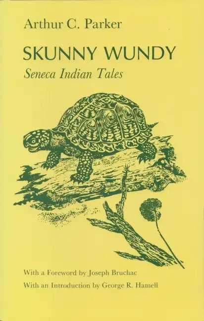 Skunny Wundy: Seneca Indian Tales - Paperback