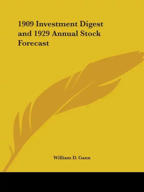 1909 Investment Digest and 1929 Annual Stock Forecast - Paperback