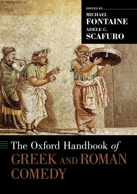 The Oxford Handbook of Greek and Roman Comedy - Paperback