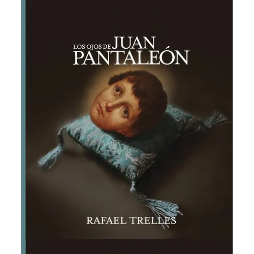 Los ojos de Juan Pantaleón - Paperback