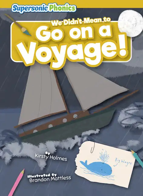 We Didn't Mean to Go on a Voyage! - Library Binding