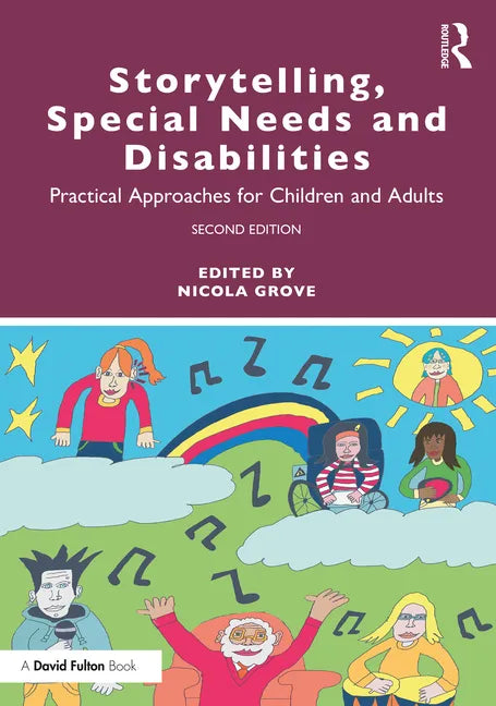 Storytelling, Special Needs and Disabilities: Practical Approaches for Children and Adults - Paperback