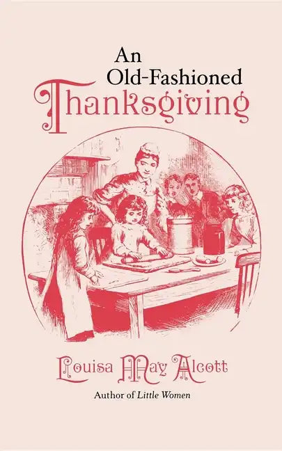 Old-Fashioned Thanksgiving - Paperback