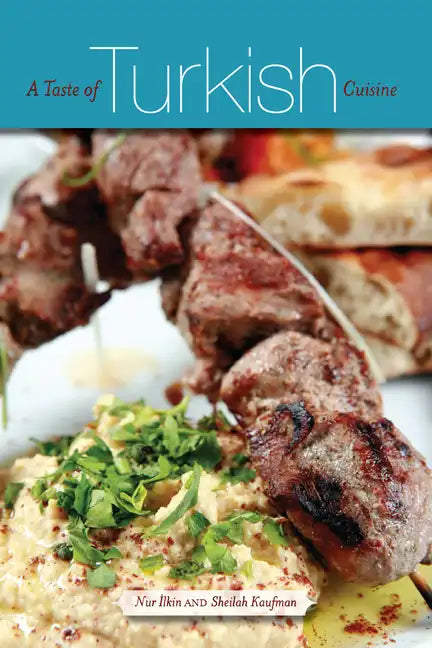 A Taste of Turkish Cuisine - Paperback