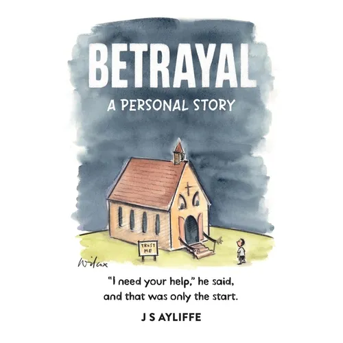 Betrayal: A Personal Story - Paperback