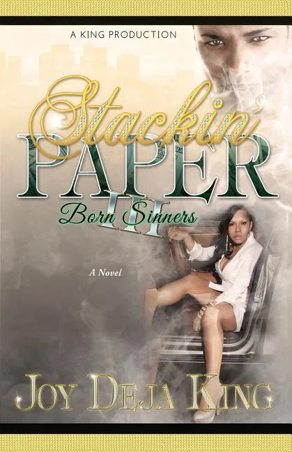 Stackin' Paper Part 3: Born Sinners - Paperback