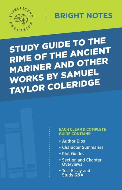 Study Guide to The Rime of the Ancient Mariner and Other Works by Samuel Taylor Coleridge - Paperback