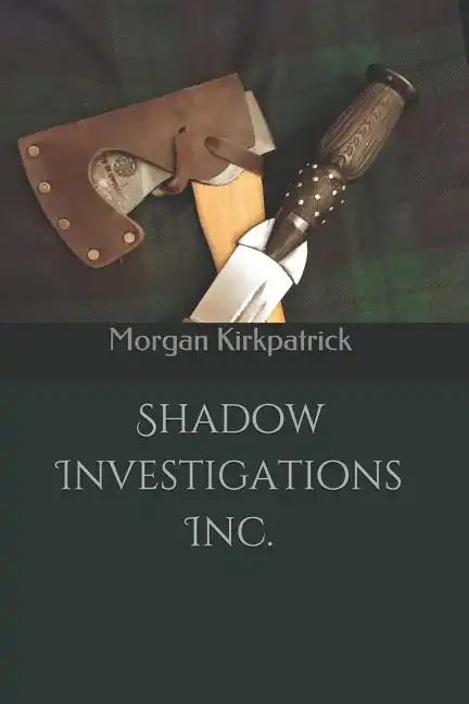 Shadow Investigations Inc. - Paperback
