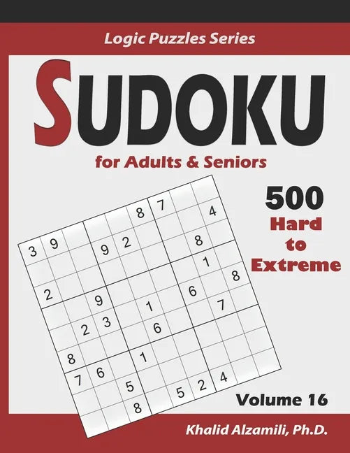 Sudoku For Adults & Seniors: 500 Hard to Extreme: : Keep Your Brain Young - Paperback