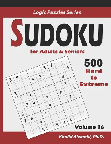 Sudoku For Adults & Seniors: 500 Hard to Extreme: : Keep Your Brain Young - Paperback
