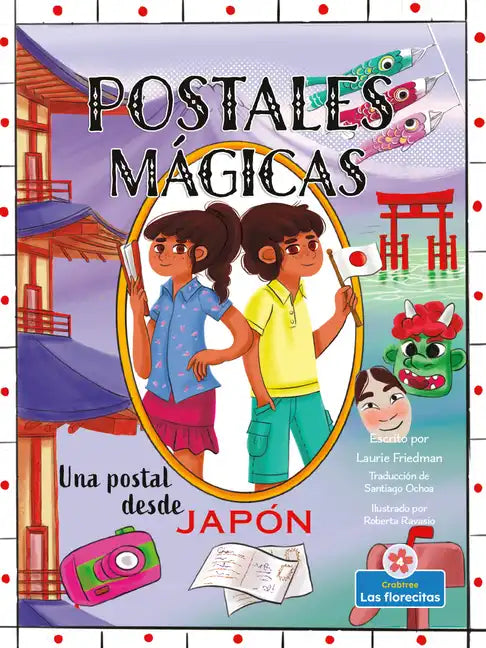 Una Postal Desde Japón (a Postcard from Japan) - Library Binding