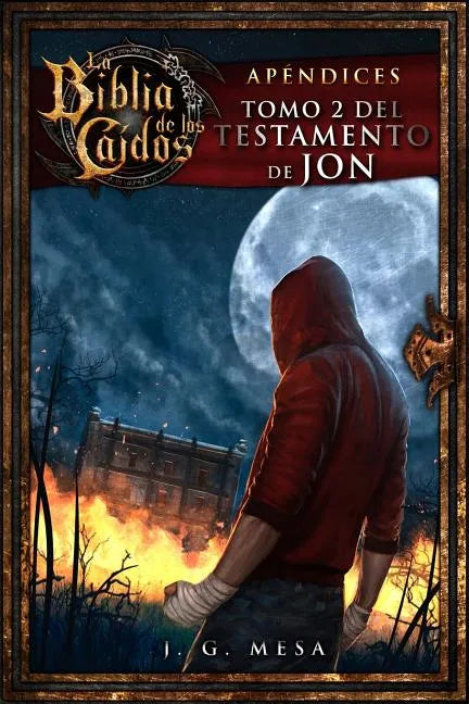 La Biblia de los Caídos. Tomo 2 del testamento de Jon - Paperback