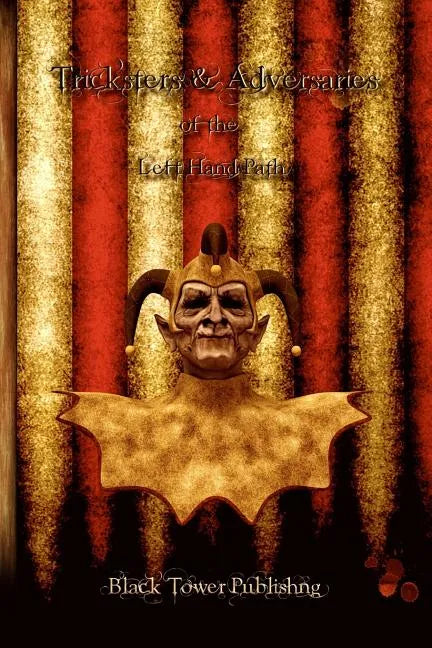Tricksters and Adversaries of the Left Hand Path - Paperback