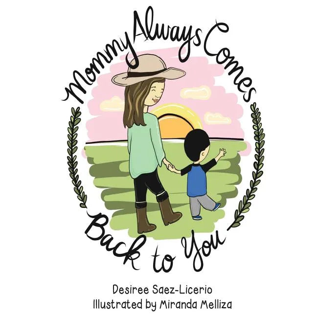 Mommy Always Comes Back to You - Paperback