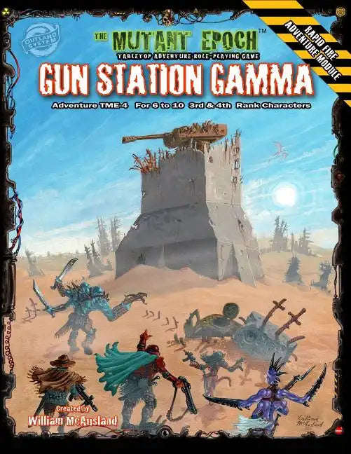 Gun Station Gamma: Adventure TME-4 for The Mutant Epoch Role Playing Game - Paperback