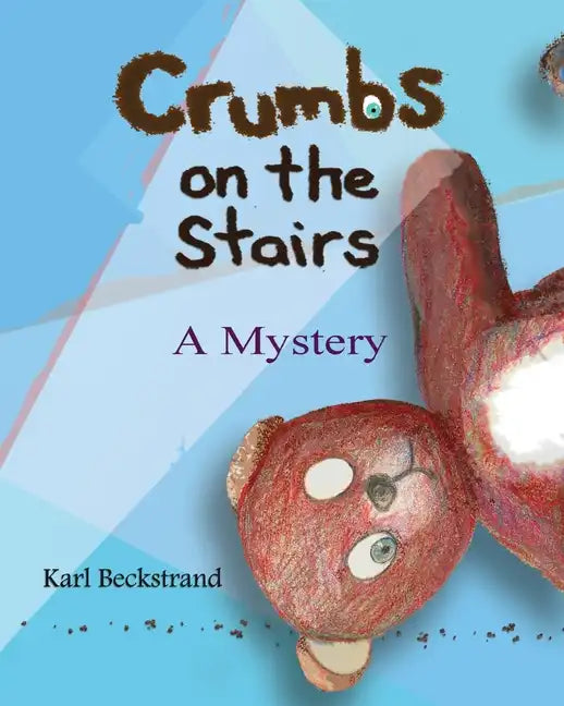 Crumbs on the Stairs: A Mystery - Paperback