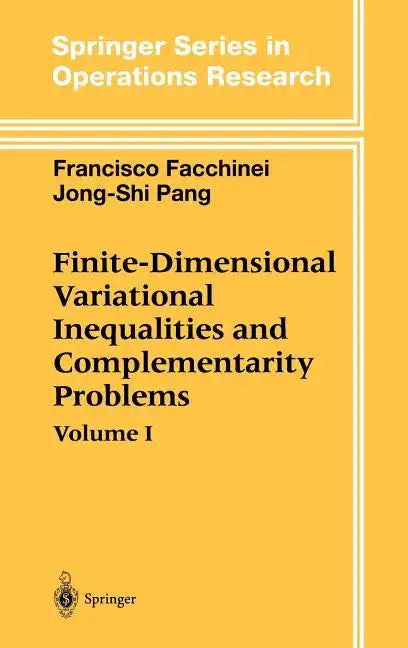 Finite-Dimensional Variational Inequalities and Complementarity Problems - Hardcover