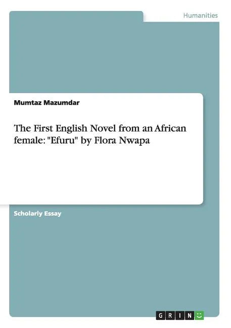The First English Novel from an African female: 