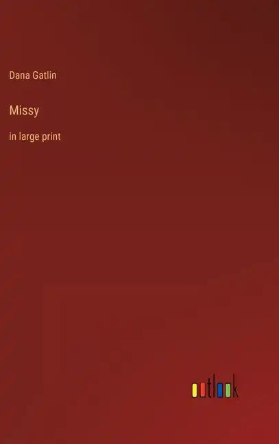 Missy: in large print - Hardcover