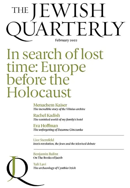 In Search of Lost Time: Europe Before the Holocaust: Jewish Quarterly 247 - Paperback