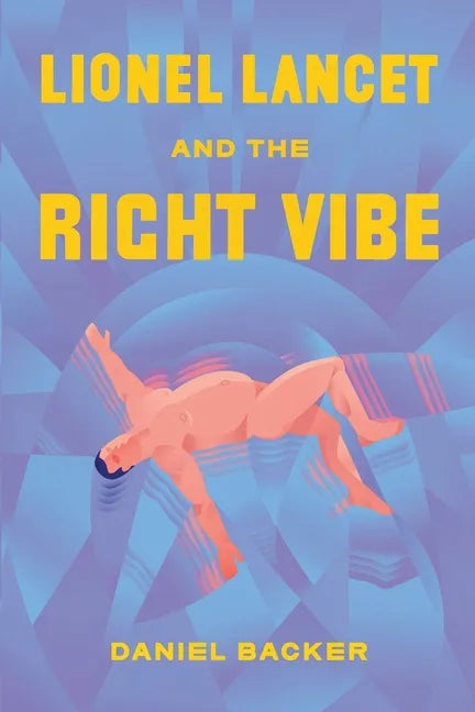 Lionel Lancet and the Right Vibe - Paperback