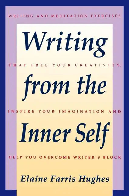Writing from the Inner Self - Paperback