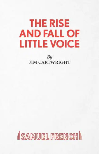 The Rise and Fall of Little Voice - A Play - Paperback