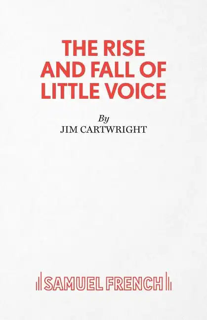 The Rise and Fall of Little Voice - A Play - Paperback
