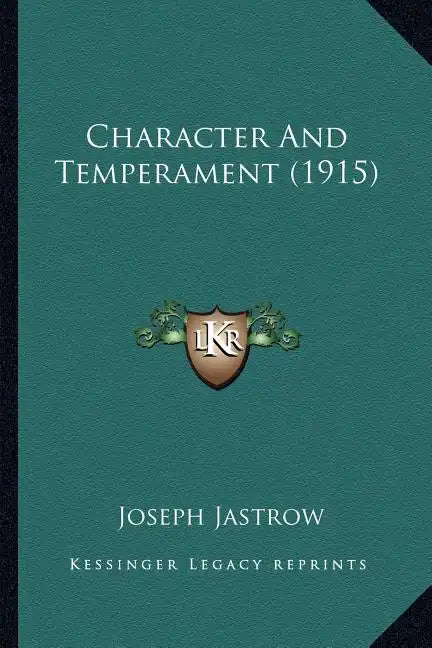 Character and Temperament (1915) - Paperback