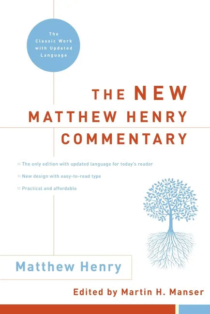 The New Matthew Henry Commentary: The Classic Work with Updated Language - Hardcover