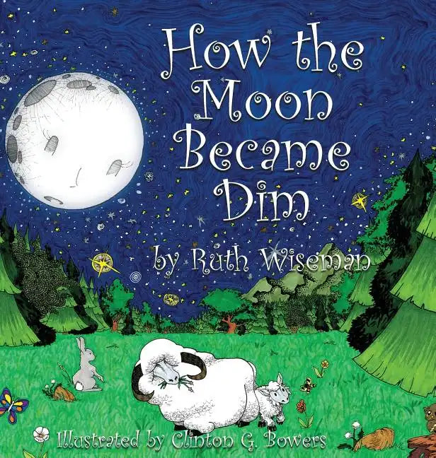 How the Moon Became Dim - Hardcover