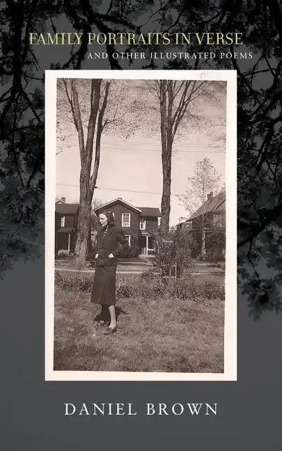 Family Portraits in Verse: And Other Illustrated Poems - Paperback