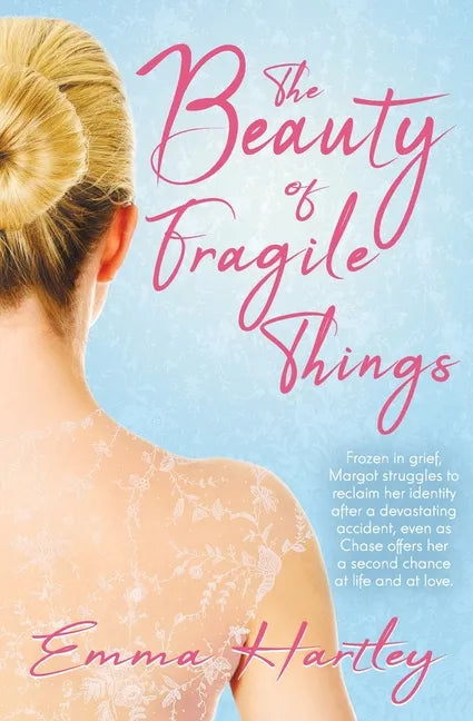 The Beauty of Fragile Things - Paperback