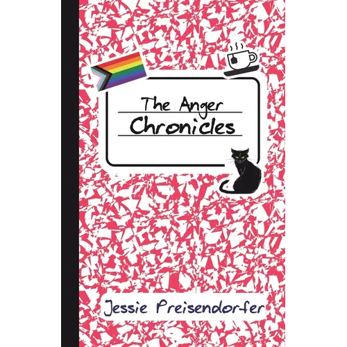 The Anger Chronicles - Paperback