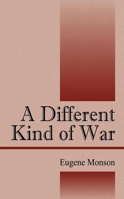 A Different Kind of War - Paperback
