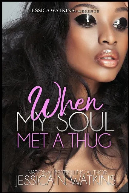 When My Soul Met A Thug: a Standalone novel - Paperback