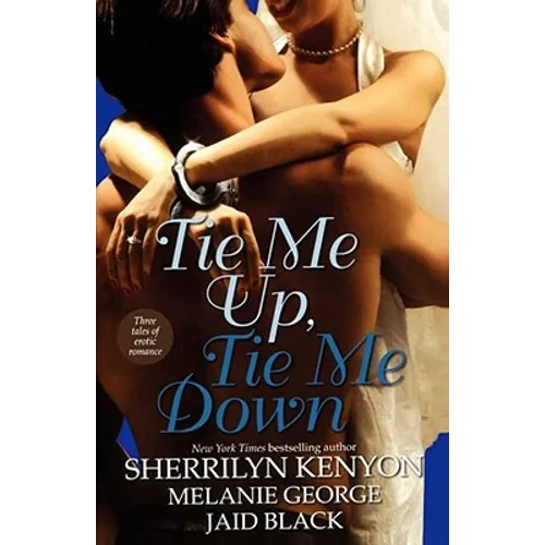 Tie Me Up, Tie Me Down - Paperback