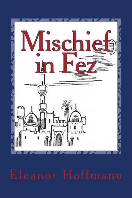 Mischief in Fez - Paperback