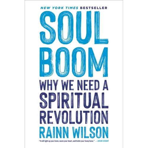 Soul Boom: Why We Need a Spiritual Revolution - Paperback